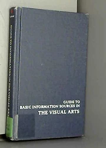 Stock image for Guide to Basic Information Sources in the Visual Arts (Information resources series) for sale by Redux Books