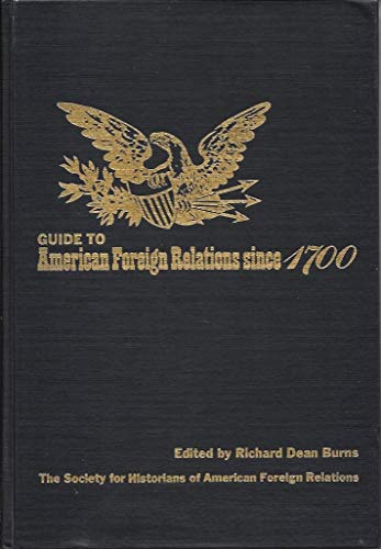 Imagen de archivo de Guide to American Foreign Relations Since 1700 a la venta por ThriftBooks-Dallas