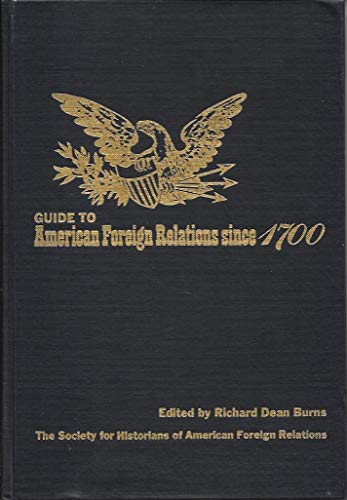 Stock image for Guide to American Foreign Relations Since 1700 for sale by Wonder Book