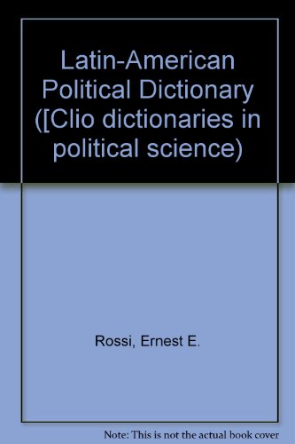 Beispielbild fr Latin-American Political Dictionary zum Verkauf von Larry W Price Books