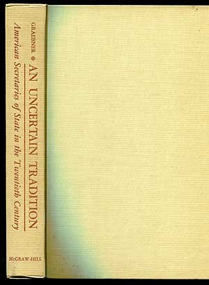 Beispielbild fr An Uncertain Tradition: American Secretaries of State in the Twentieth Century zum Verkauf von NEPO UG