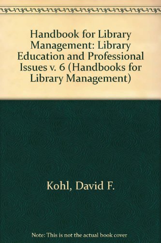 Stock image for Library Education and Professional Issues : A Handbook for Library Management for sale by Better World Books