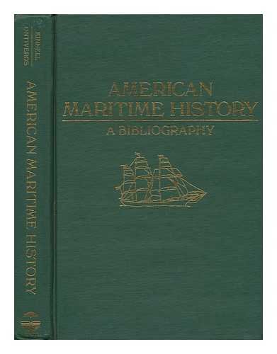 Stock image for American Maritime History: A Bibliography for sale by Bingo Used Books