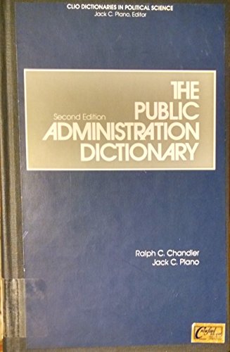 Beispielbild fr The Public Administration Dictionary zum Verkauf von Better World Books