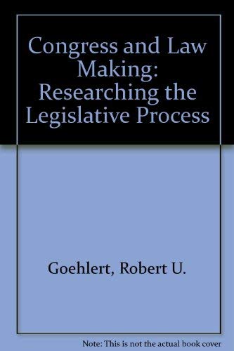 Imagen de archivo de Congress and Law-Making: Researching the Legislative Process a la venta por BookResQ.