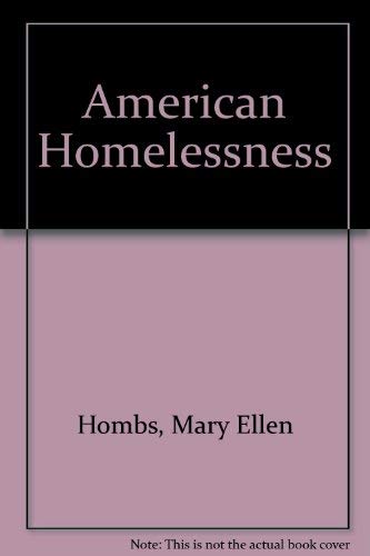 American Homelessness: A Reference Handbook (9780874365467) by Mary Ellen Hombs