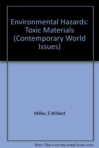 Beispielbild fr Environmental Hazards: Toxic Waste and Hazardous Material: A Reference Handbook zum Verkauf von ThriftBooks-Atlanta