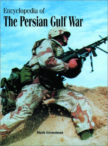 Beispielbild fr Encyclopedia of the Persian Gulf War zum Verkauf von WorldofBooks