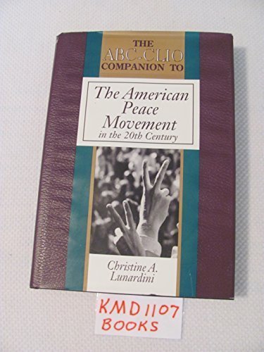 Stock image for The American Peace Movement for sale by Better World Books: West