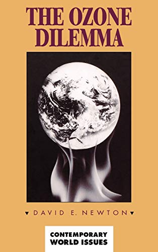 Imagen de archivo de The Ozone Dilemma: A Reference Handbook (Contemporary World Issues) a la venta por Booketeria Inc.