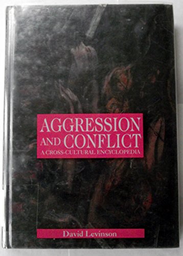 Imagen de archivo de Aggression and Conflict : A Cross-Cultural Encyclopedia a la venta por Better World Books: West