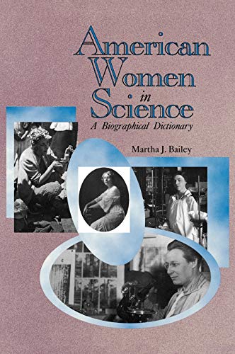 Stock image for American Women in Science: From Colonial Times to 1950 for sale by The Book Cellar, LLC