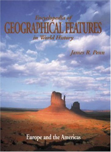 Beispielbild fr Encyclopedia of Geographical Features in World History: Europe and the Americas zum Verkauf von AwesomeBooks