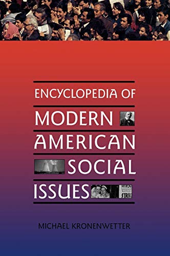 Stock image for Encyclopedia of Modern American Social Issues for sale by ThriftBooks-Dallas