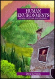 Beispielbild fr Human Environments: A Cross-Cultural Encyclopedia. zum Verkauf von Powell's Bookstores Chicago, ABAA