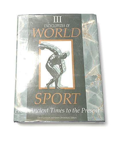 Beispielbild fr Encyclopedia of World Sport [3 volumes]: From Ancient Times to the Present zum Verkauf von WorldofBooks