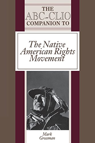Stock image for The ABC-Clio Companion to the Native American Rights Movement for sale by Better World Books: West