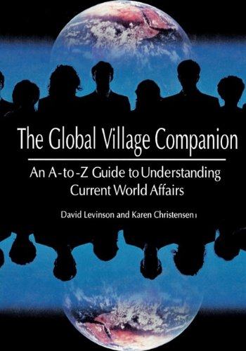 Beispielbild fr Global Village Companion : An a-To-Z Guide to Understanding Current World Affairs zum Verkauf von Better World Books