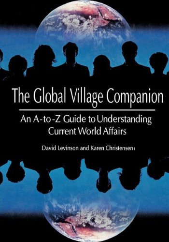 Imagen de archivo de Global Village Companion : An a-To-Z Guide to Understanding Current World Affairs a la venta por Better World Books
