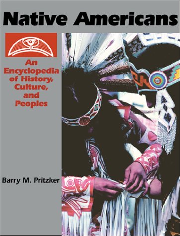 Stock image for Native Americans: An Encyclopedia of History, Culture, and Peoples [2 volumes] for sale by SecondSale