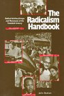 Beispielbild fr The Radicalism Handbook zum Verkauf von Better World Books