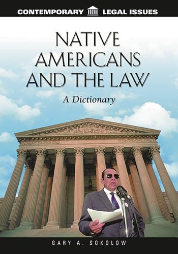 Stock image for Native Americans And The Law: A Dictionary (contemporary Legal Issues) for sale by Basi6 International