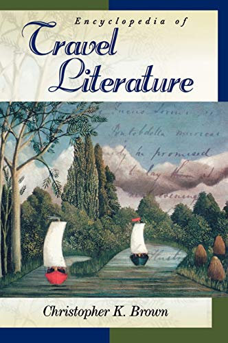 9780874369403: Encyclopedia of Travel Literature [Lingua Inglese]