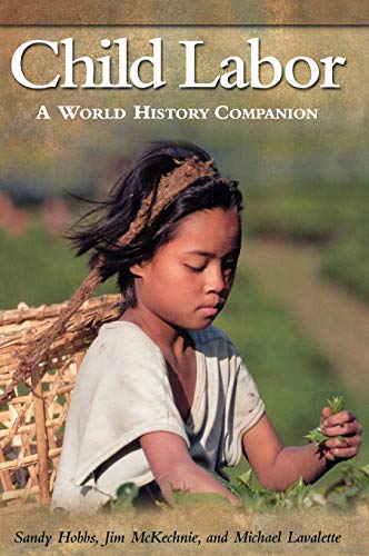 9780874369564: Child Labor: A World History Companion (World History Companions)