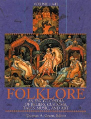 Stock image for Folklore [2 volumes]: An Encyclopedia of Beliefs, Customs, Tales, Music and Art [2 volumes] for sale by Ergodebooks