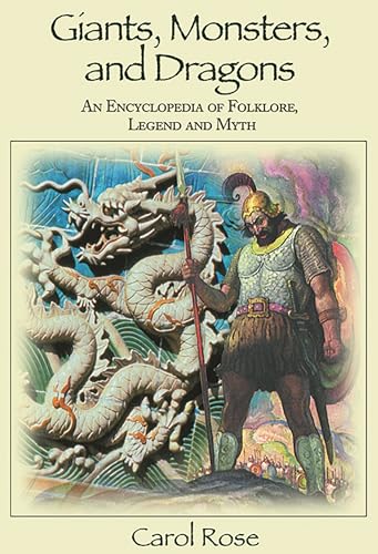 Beispielbild fr Giants, Monsters, and Dragons : An Encyclopedia of Folklore, Legend, and Myth zum Verkauf von Better World Books