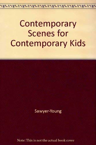 9780874400069: Contemporary Scenes for Contemporary Kids