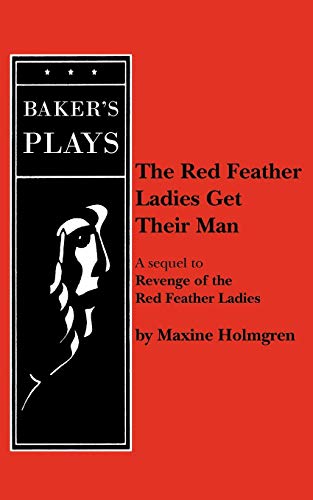 Stock image for The Red Feather Ladies Get Their Man for sale by Lucky's Textbooks