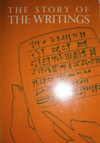 9780874410389: Title: The story of the writings