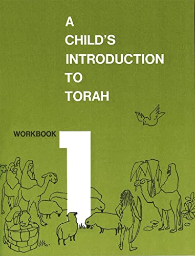 9780874410693: Child's Introduction to Torah - Workbook Part 1