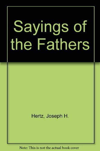 9780874411553: Sayings of the Fathers (English and Hebrew Edition)