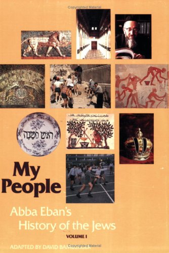 Beispielbild fr My People : Abba Eban's History of the Jews Genesis to 1776 zum Verkauf von Better World Books