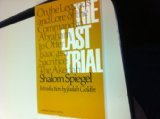 Imagen de archivo de The Last Trial: On the Legends and Lore of the Command to Abraham to Offer Isaac as a Sacrifice, the Akedah a la venta por ThriftBooks-Dallas