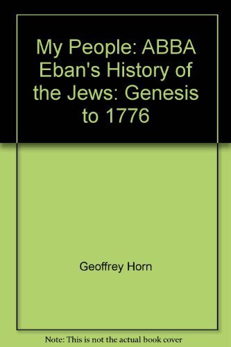 9780874412963: Title: My People ABBA Ebans History of the Jews Genesis t