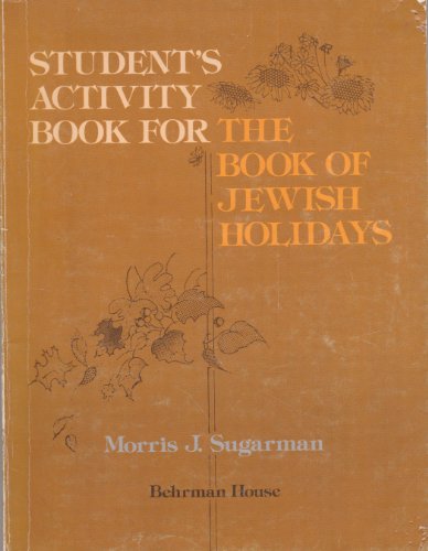 9780874413380: Student's Activity Book for The Book of Jewish Holidays