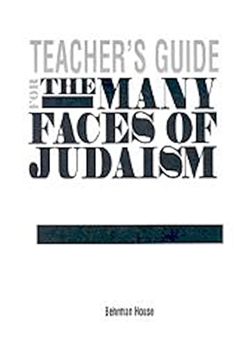 Stock image for The Many Faces of Judaism - Teacher's Guide for sale by Wonder Book