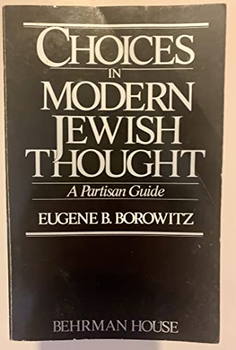 Stock image for Choices in Modern Jewish Thought for sale by Better World Books: West