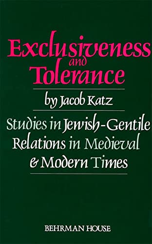 9780874413656: Exclusiveness and Tolerance: Studies in Jewish-Gentile Relations in Medieval and Modern Times (Scripta Judaica, 3) (German Edition)
