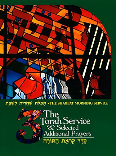 Stock image for The Shabbat Morning Service: Book 3: The Torah Service and Selected Additional Prayers for sale by Discover Books