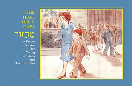 Beispielbild fr High Holy Days Machzor: A Prayer Service for Young Children and Their Families zum Verkauf von Wonder Book