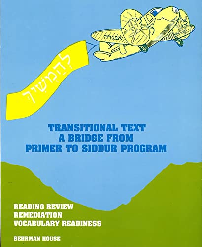 Beispielbild fr L'Hamshich: Transitional Text a Bridge From Primer to Siddur Program [Paperback] House, Behrman zum Verkauf von Lakeside Books