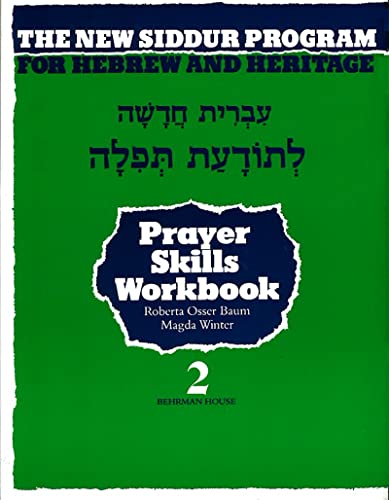 Stock image for Book Two, Prayer Reading Skills Workbook: For the New Siddur Program for Hebrew and Heritage for sale by Robinson Street Books, IOBA