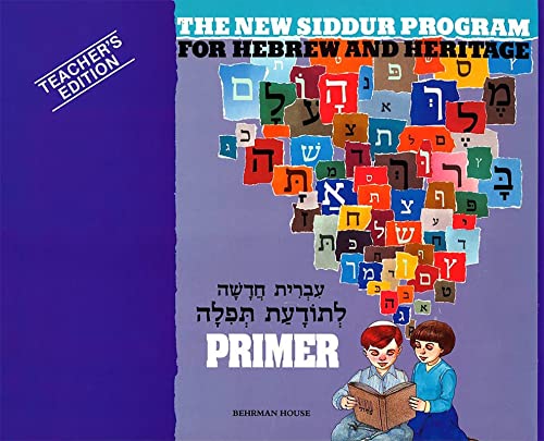 9780874415247: The New Siddur Program: Primer - Teacher's Edition