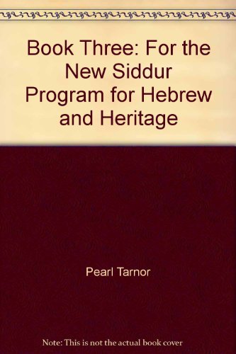 9780874415278: The new siddur program for Hebrew and heritage =: ʻIvrit ḥadashah le-todaʻat tefilah