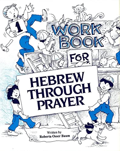 Beispielbild fr Hebrew Through Prayer, Book One zum Verkauf von Ergodebooks