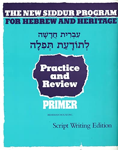 Stock image for The New Siddur Program: Primer - Script Practice and Review Workbook for sale by PBShop.store US